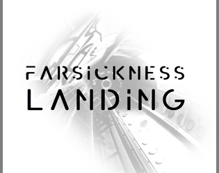 Farsickness Landing   - A one-page, map-making game about rediscovering an ancient derelict ship. 