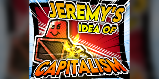 Cover image for Jeremy's Idea of Capitalism