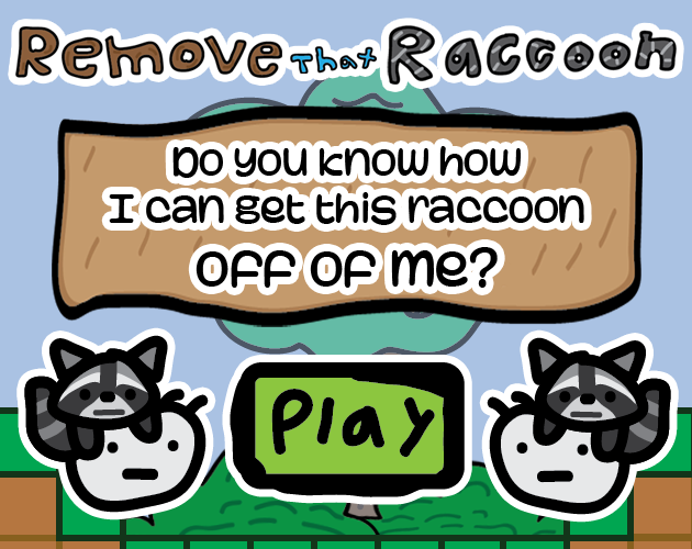 Remove That Raccoon!