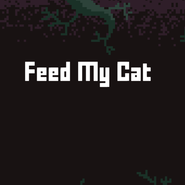 Feed my cat