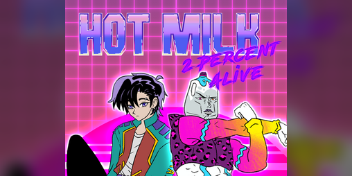 Cover image for HOT MILK; 2% Alive