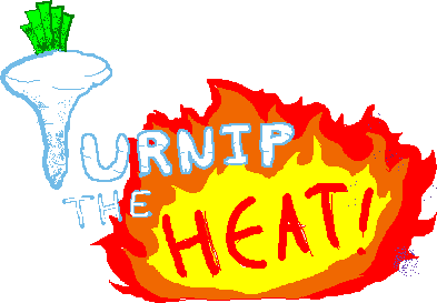 Turnip the Heat!