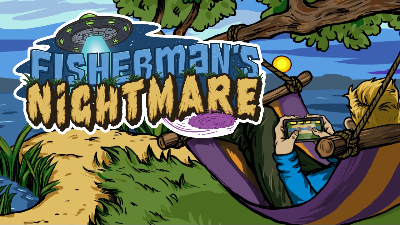 Fisherman's Nightmare