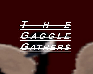 The Gaggle Gathers