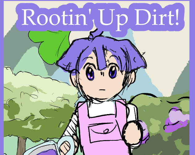 Cover image for Rootin' Up Dirt!