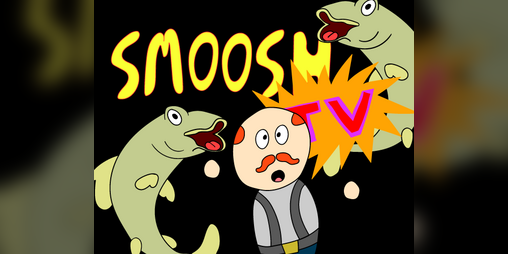 Cover image for Smoosh TV