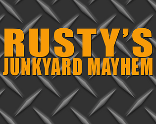 Rusty's Junkyard Mayhem (ICT Diploma Project)
