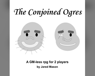 The Conjoined Ogres  