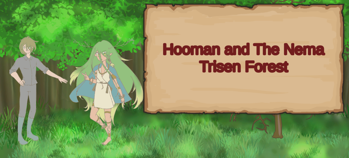 Hooman and The Nema Trisen Forest