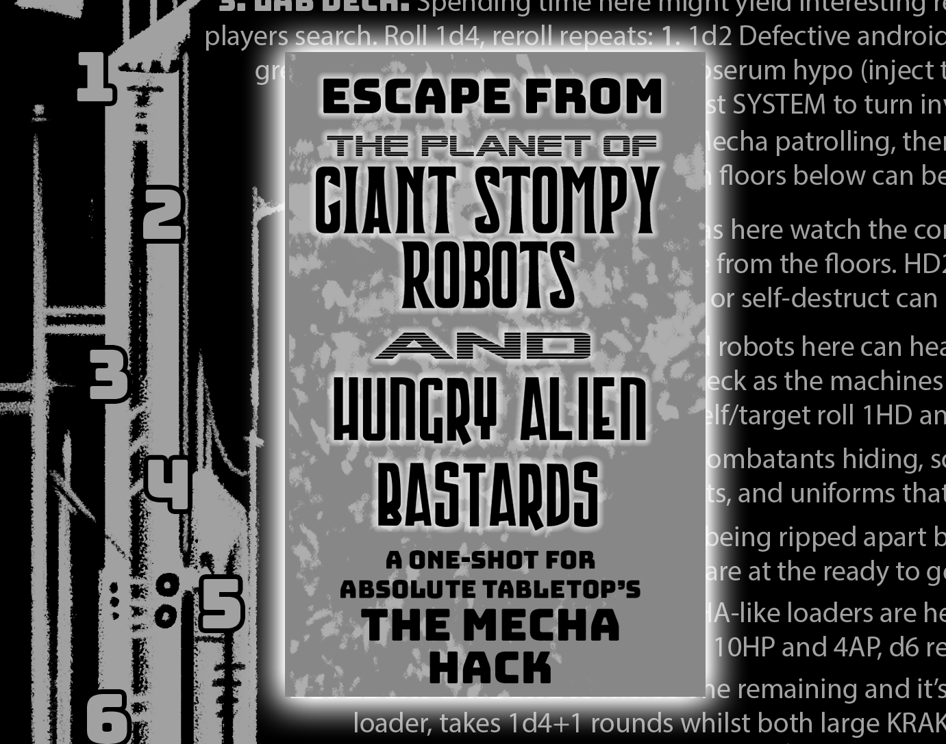 Cover image for Escape From The Planet of Giant Stompy Robots and Hungry Alien Bastards