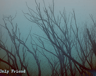 Only Friend