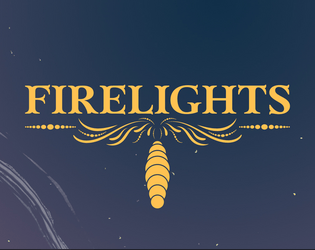 Firelights   - A Solo Metroidvania Condensed RPG 