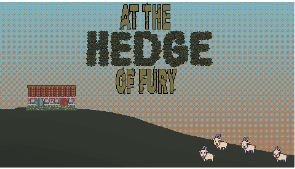 At the Hedge of Fury