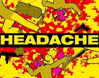 HEADACHE [Free] [Shooter]