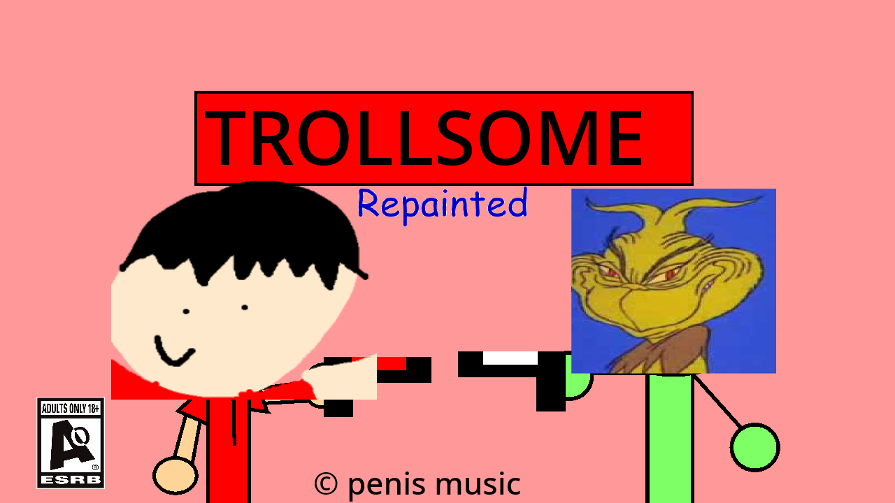 Trollsome Repainted