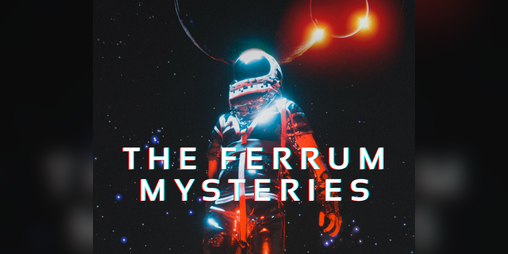 Cover image for The Ferrum Mysteries