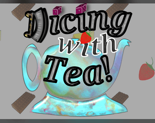 Dicing With Tea  