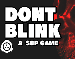 DONT BLINK : A SCP GAME