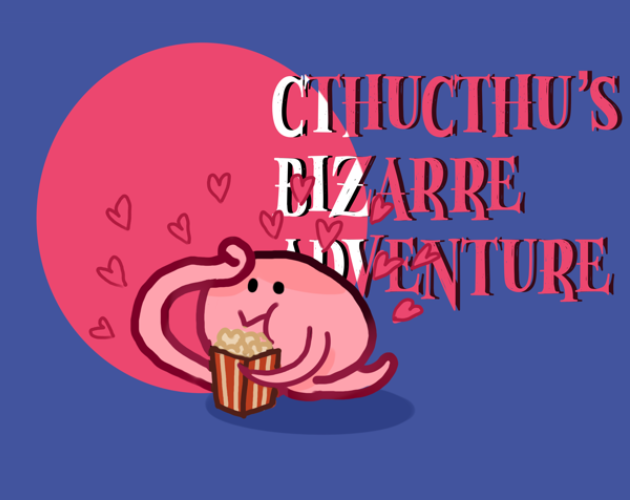 CthuCthu's Bizarre Adventure