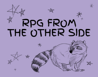 RPG FROM THE OTHER SIDE   - a one-page TTRPG based on Fall Out Boy's "Love From the Other Side" 