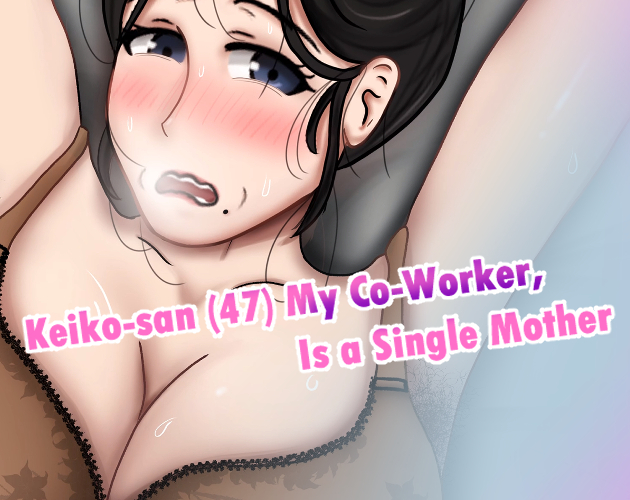 Cover image for Keiko-san (47) my co-worker, is a single mother