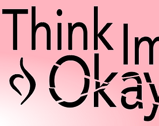 I Think Im Okay