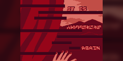 Cover image for It is Happening Again