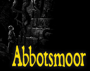 Abbotsmoor (Ashcan)   - A system-agnostic hexcrawl through a fetid swamp ashcan 