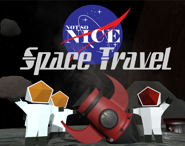 NotSoNice-Space Travel