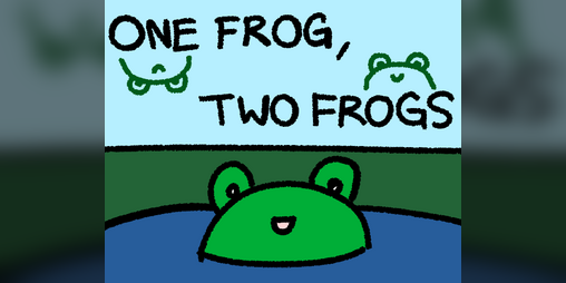 Cover image for One Frog, Two Frogs