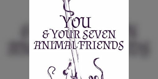 Cover image for You and Your Seven Animal Friends