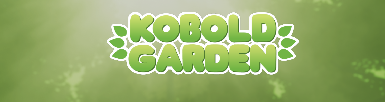 Kobold Garden (original alpha version)