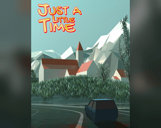 Just A Little Time   - A solo game about healing road trips. 