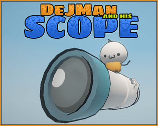 DeJMan And His Scope