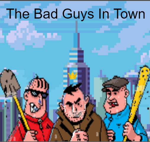 Cover image for The Bad Guys In Town