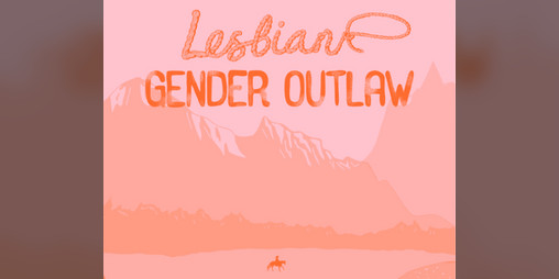 Cover image for Lesbian Gender Outlaw