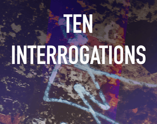 Ten Interrogations   - The caprice of law and the folly of bureaucracy. 