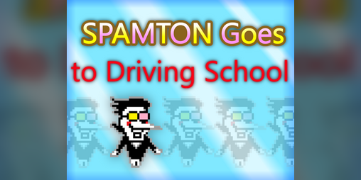 Cover image for Spamton Goes To Driving School