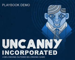 Uncanny Inc: Playbook Demo   - A collection of beta Playbooks for a game of corporate absurdity 