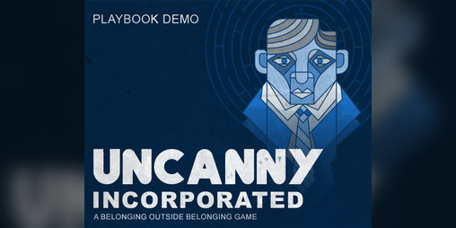 Cover image for Uncanny Inc: Playbook Demo