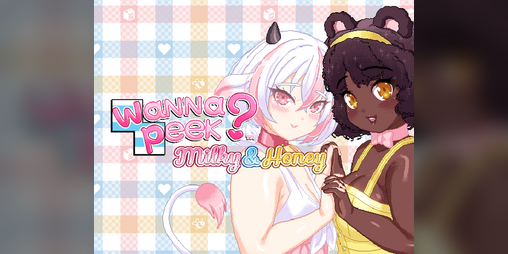 Cover image for Wanna Peek? Milky and Honey