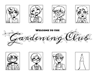 The "Gardening" Club   - A TTRPG about solving mysteries in a High School 