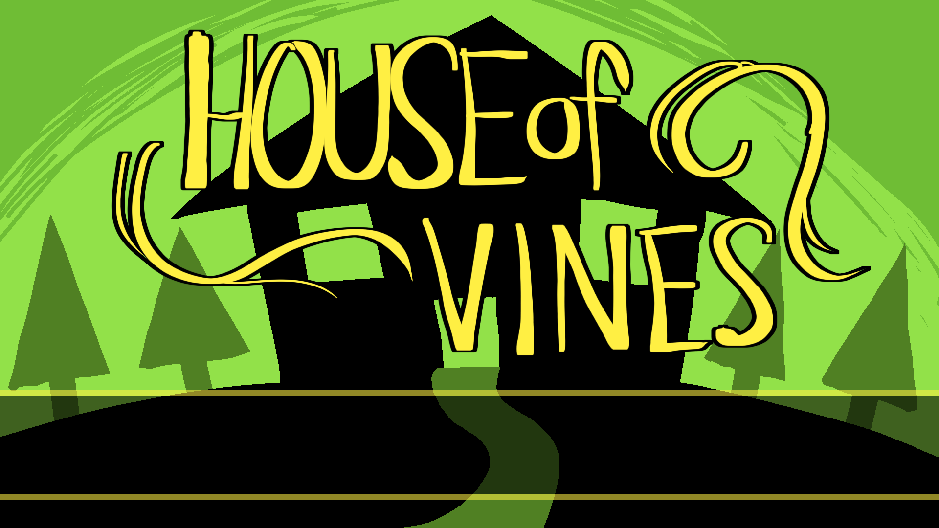 HOUSE OF VINES