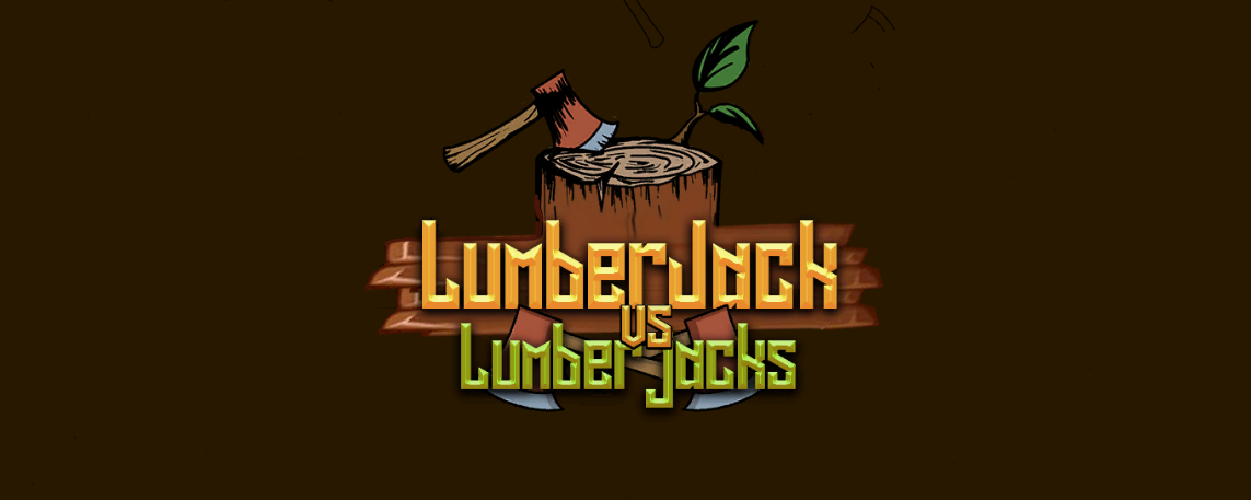 Lumber Jack vs Lumberjacks