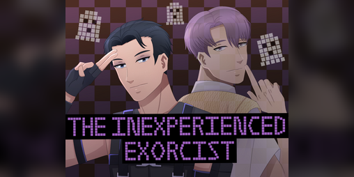 Cover image for The Inexperienced Exorcist [BL RPG]