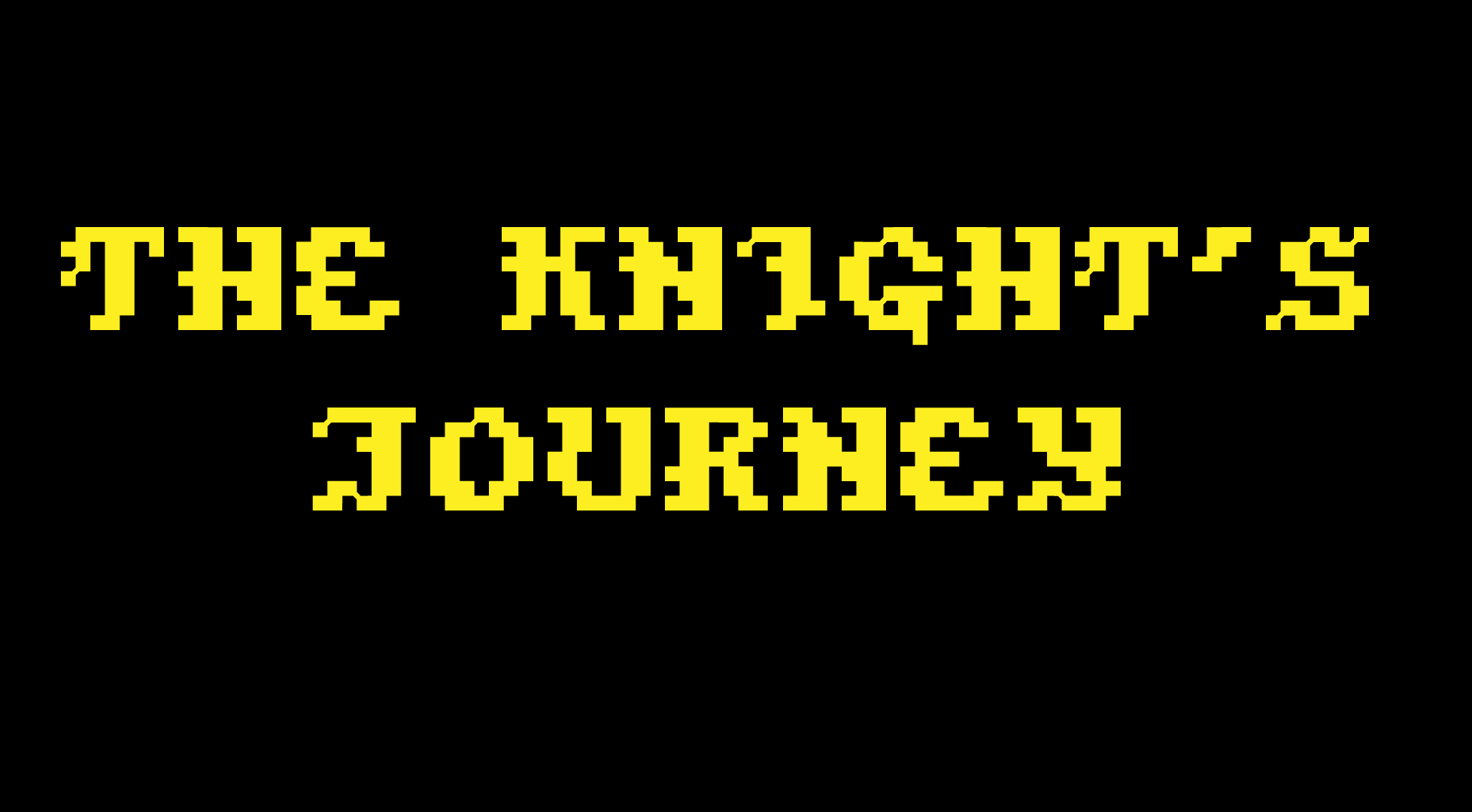 The Knight's Journey