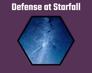 Defense at Starfall [Jam Edition]   - adventure module 