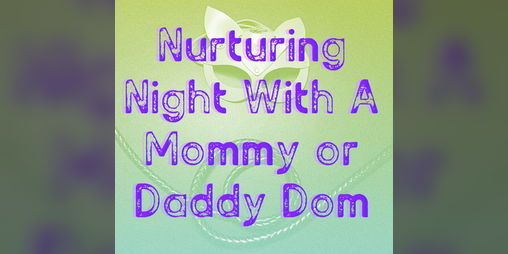 Cover image for Nurturing Night With A Mommy or Daddy Dom: Demo