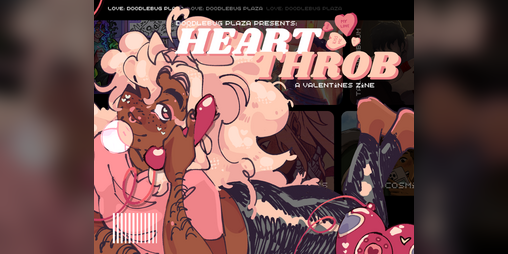 Cover image for HEARTTHROB: a Valentines Zine