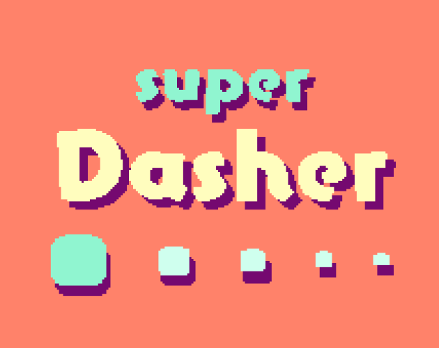 Cover image for Super Dasher